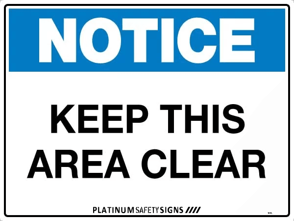 Notice Keep This Area Clear