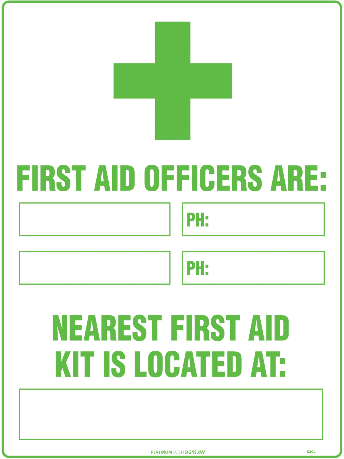 First Aid Officers are: Nearest First Aid Kit is Located At — Platinum ...