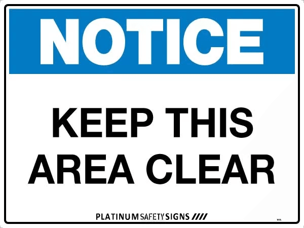 Notice Keep This Area Clear