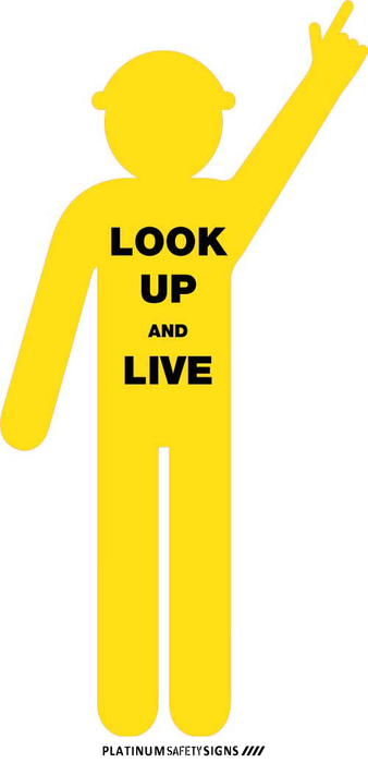 Yellow Cutout Safety Construction Worker [Pointing Up, Look Up and Live]