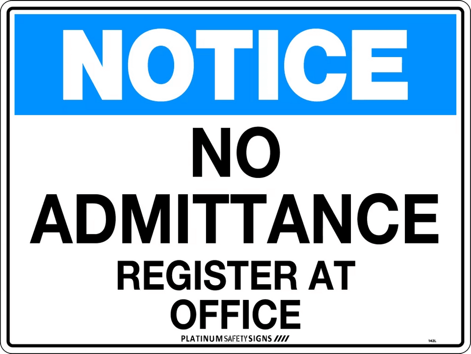 Notice No Admittance Register At Office