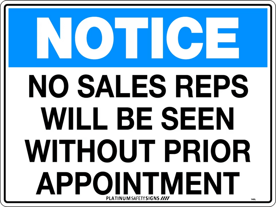 Notice No Sales Reps Will Be Seen Without Prior Appointment