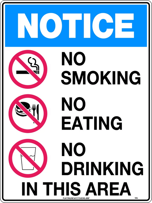 Notice No Smoking, No Eating, No Drinking In This Area