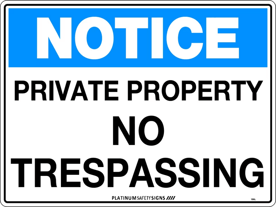 Notice Private Property No Trespassing