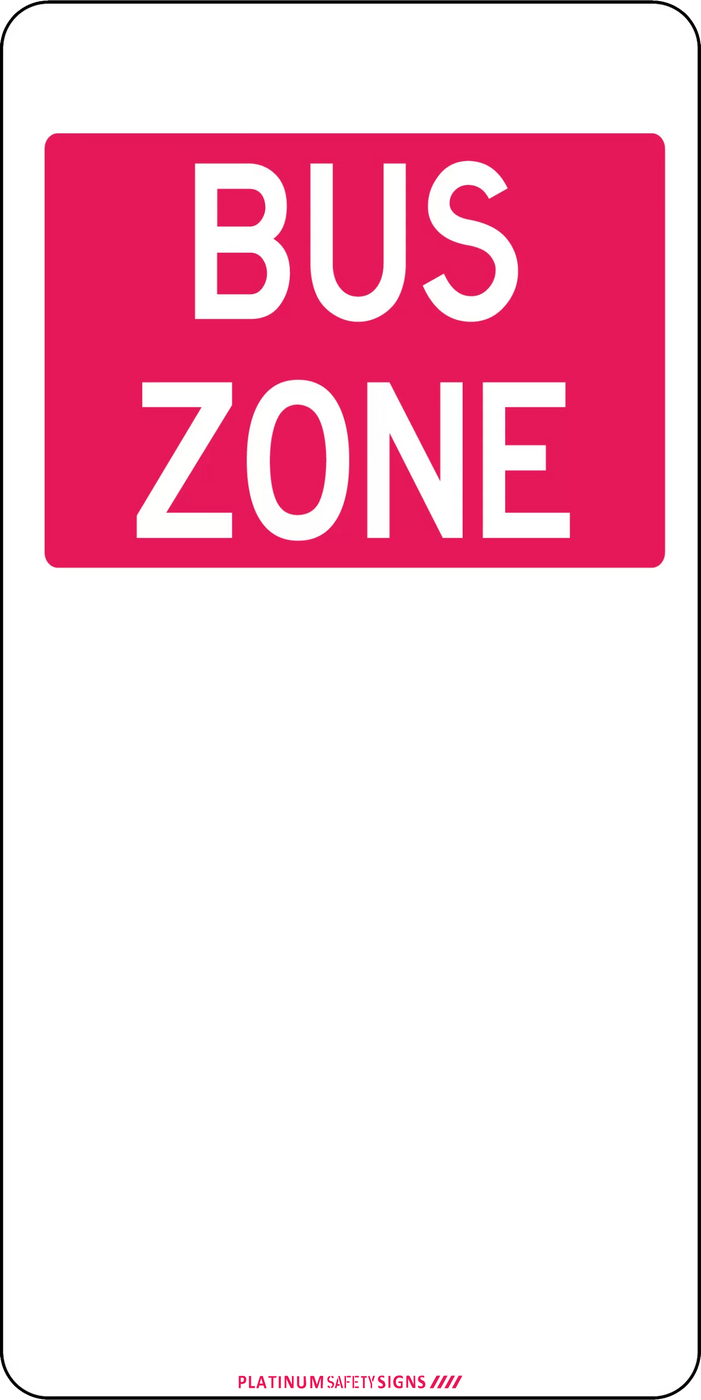 Bus Zone — Platinum Safety Signs