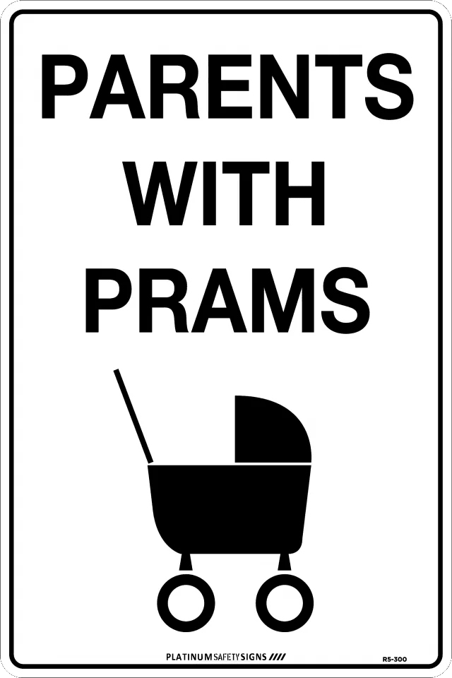 Parents With Prams — Platinum Safety Signs