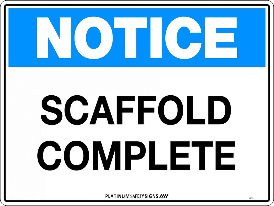 Notice Scaffold Complete