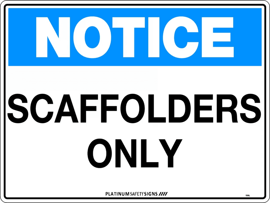 Notice Scaffolders Only