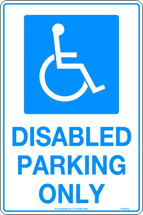 Disabled Parking Only