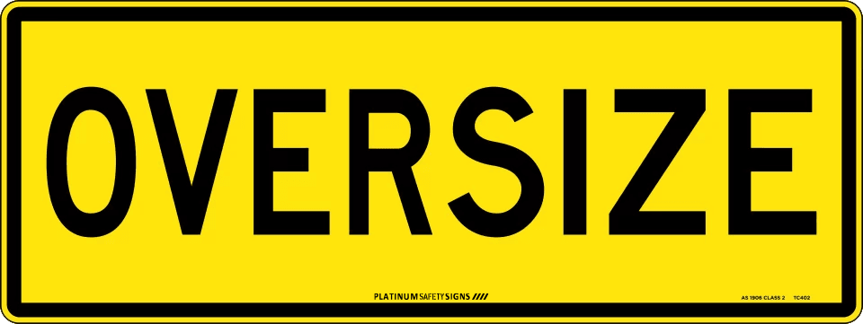 Oversize Vehicle Sign