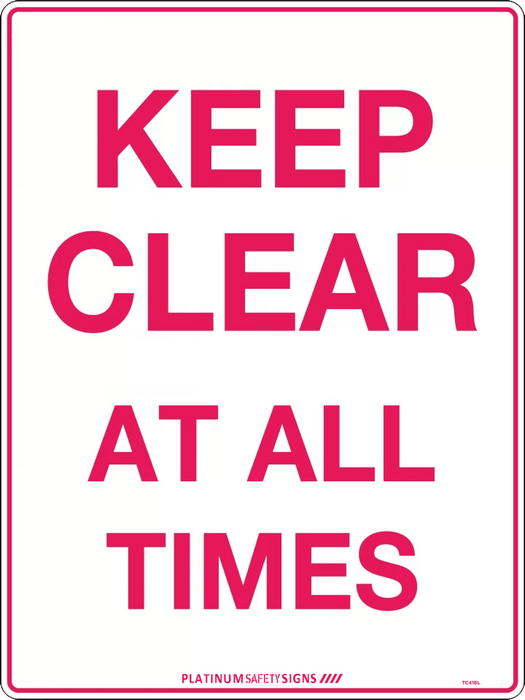 Keep Clear at All Times