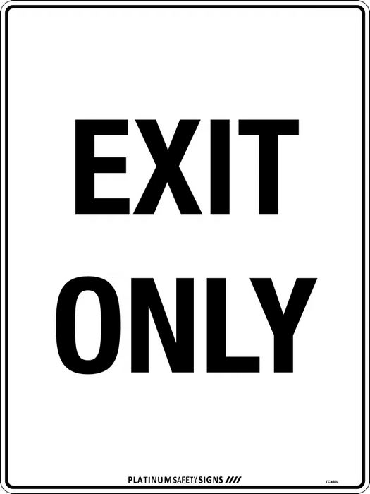 Exit Only