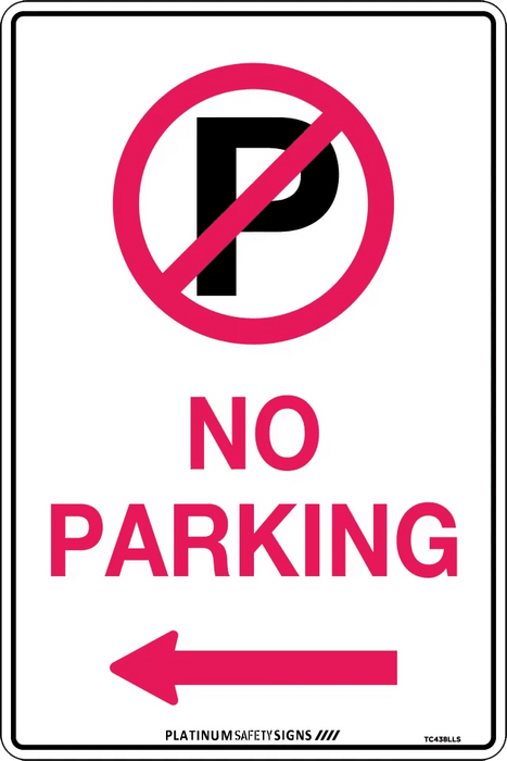 No Parking (With Left, Right or Double Arrow And Symbol)