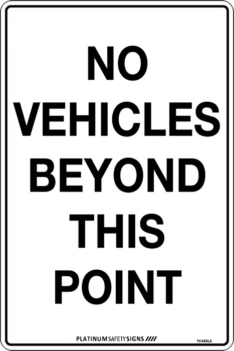 No Vehicles Beyond This Point