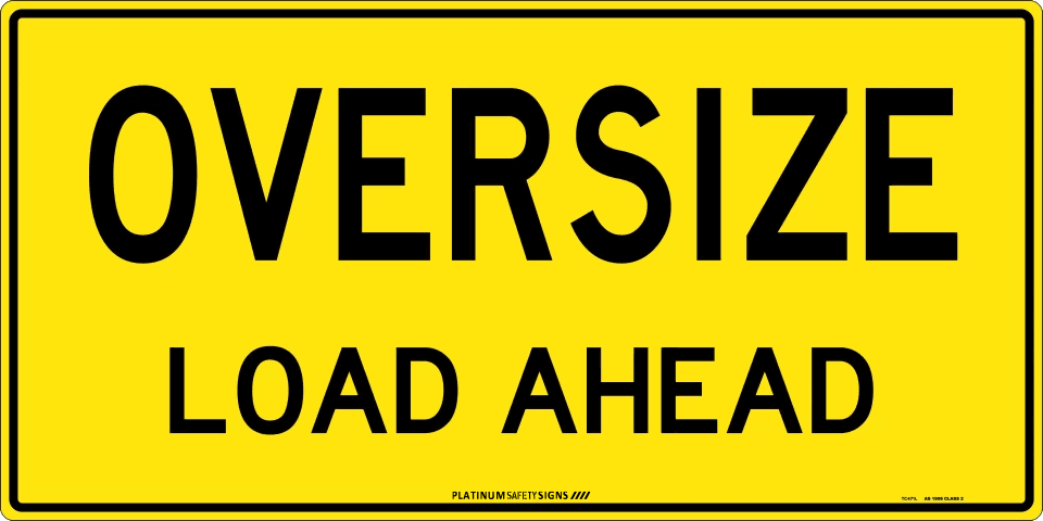 Oversize Load Ahead (Double Sided)