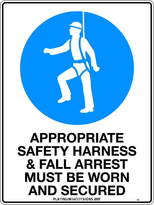 Appropriate Safety Harness and Fall Arrest Must be Worn and Secured