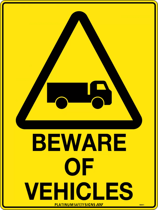 Beware Of Vehicles