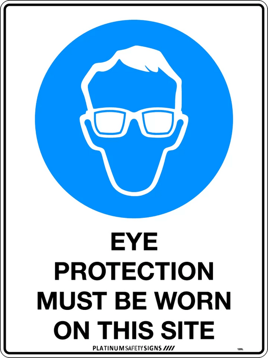 Eye Protection Must be Worn on This Site