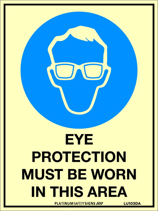 Eye Protection Must Be Worn In This Area