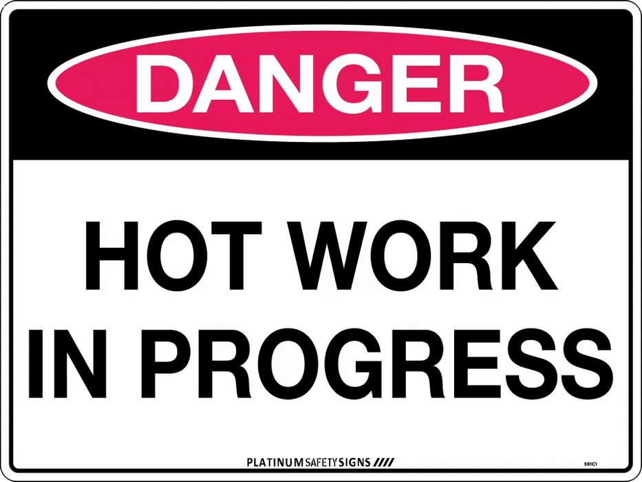 Danger Hot Work In Progress