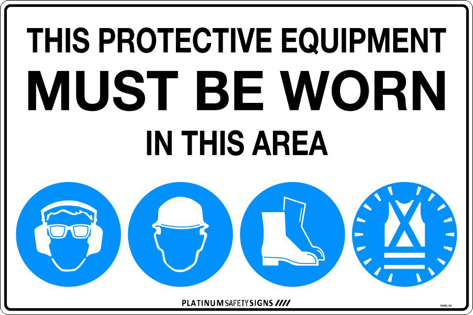 This Protective Equipment Must be Worn in This Area (with 101, 105, 112, 114)