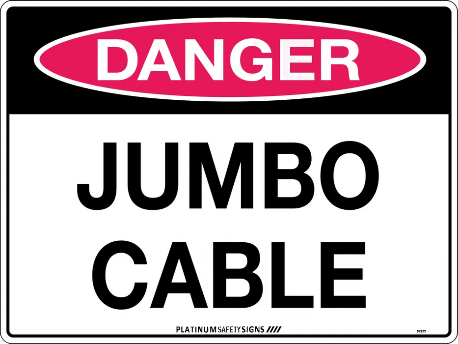 Danger Jumbo Cable