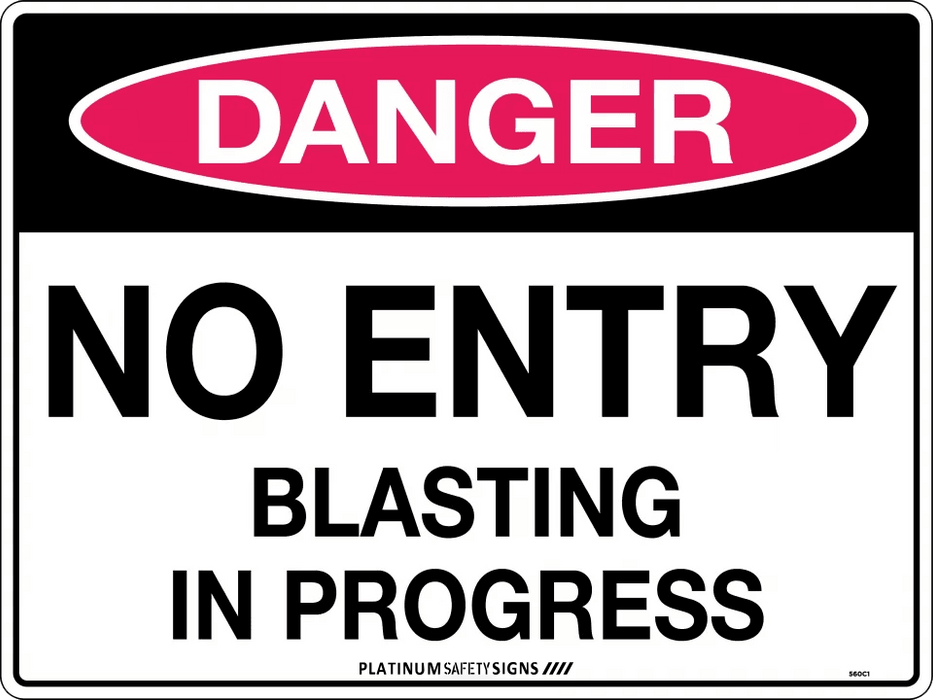 Danger No Entry Blasting in Progress