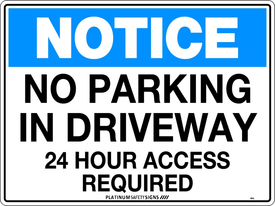 Notice No Parking In Driveway 24 Hour Access Required