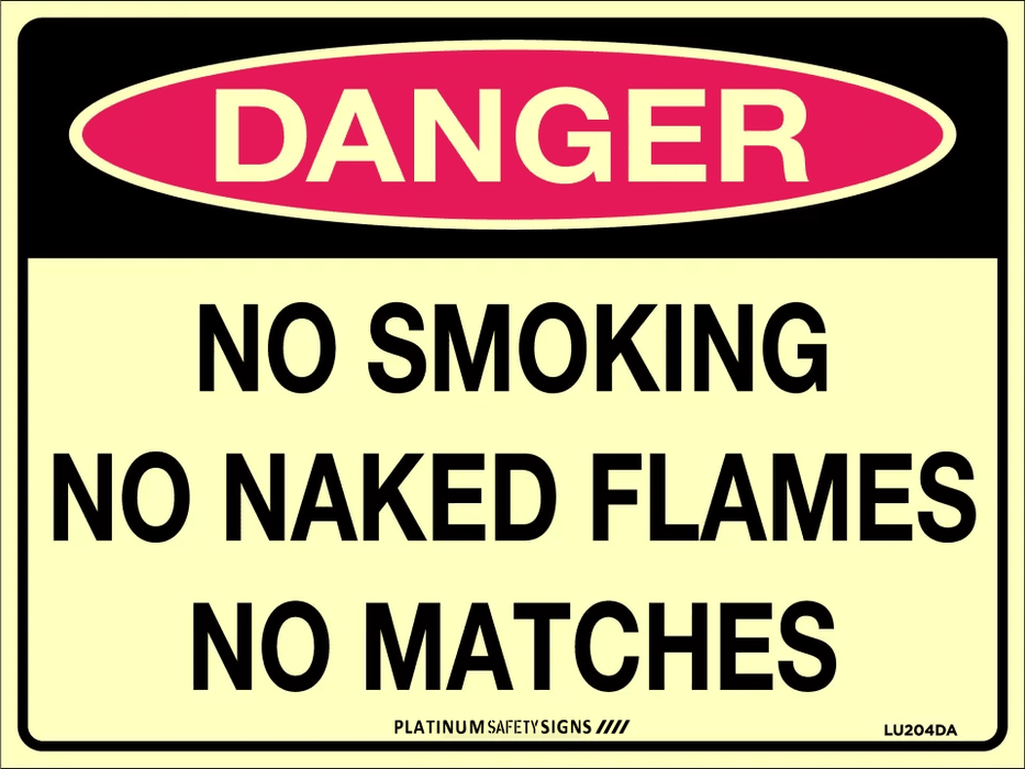 Dange No Smoking No Naked Flames No Matches