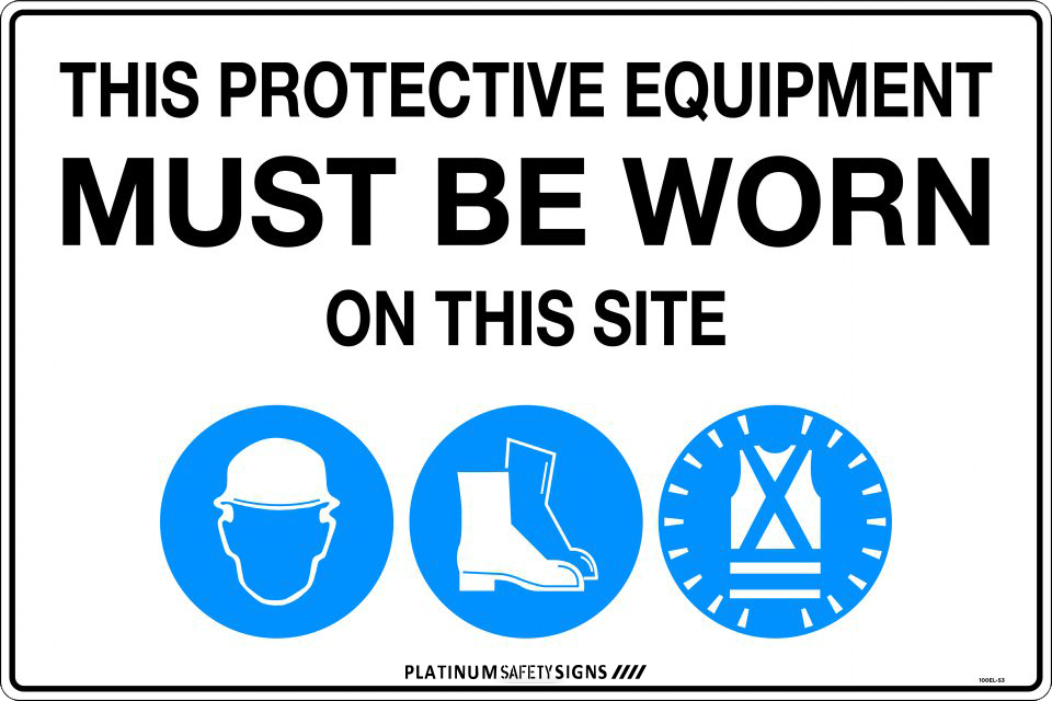 This Protective Equipment Must be Worn on This Site (with 105, 112, 114) From: $62.92