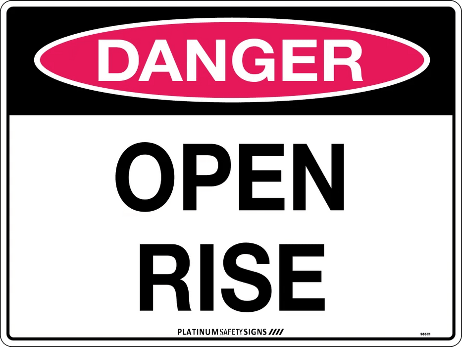 Danger Open Rise