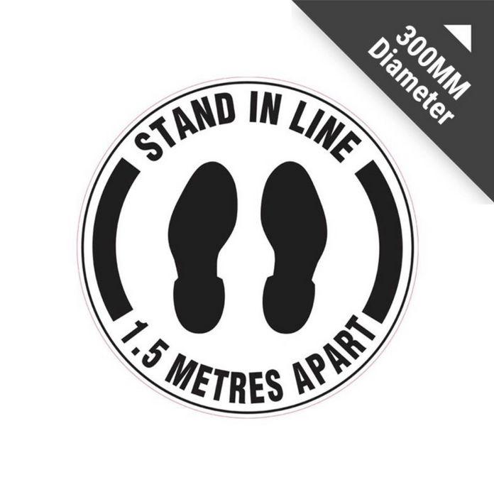 Floor Sticker Sign - Stand In Line 1.5 Metres Apart, 300mm Diameter