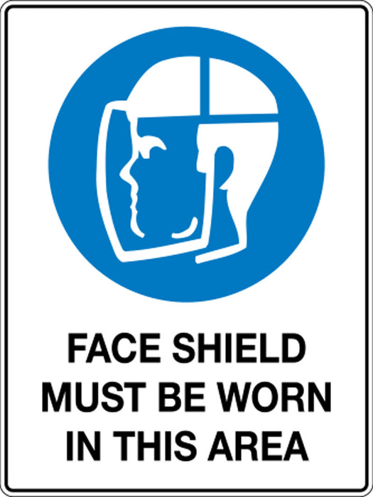 Face Shield Must Be Worn